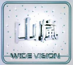 Yamaarashi : Wide Vision